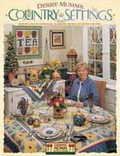 5718 Debbie Mumms Country Settings Quilt Book, Sale