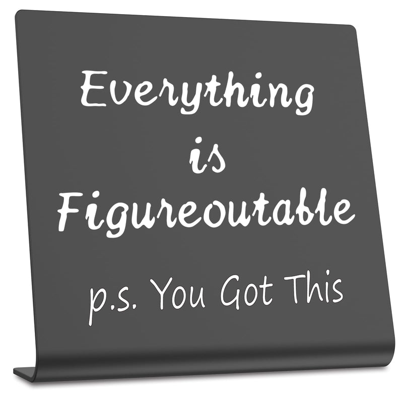 Home Office Desk Decor P.S. You Got This Everything is Figureoutable Gifts For Women Best Friend Encouragement Cheer Up Gifts Inspiration Positive