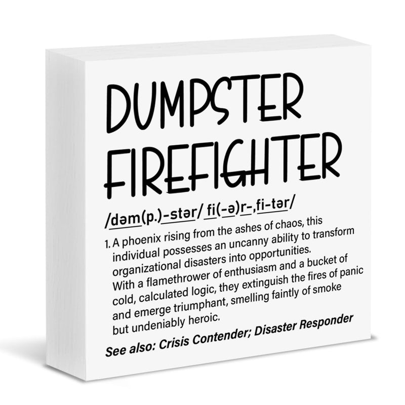 Funny Office Decor Dumpster Firefighter Wood Block Box Sign Office Desk Shelf Decor, Funny Coworker Boss Gifts