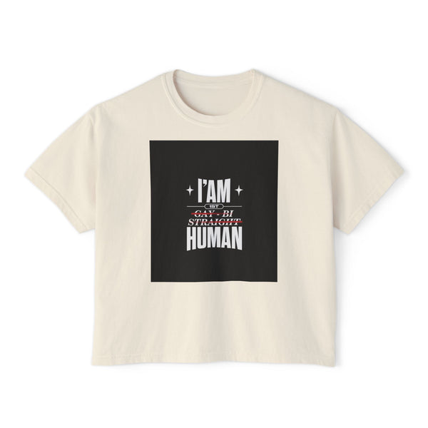 I Am Human Boxy Tee - Empowering Women's Apparel