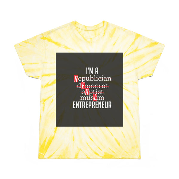 Vibrant Tie-Dye Tee - I'm a Republican Democrat Baptist Muslim Entrepreneur