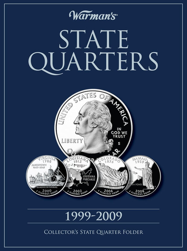 State Quarter 1999-2009: Collector'S State Quarter Folder (Warman'S Collector Coin Folders)