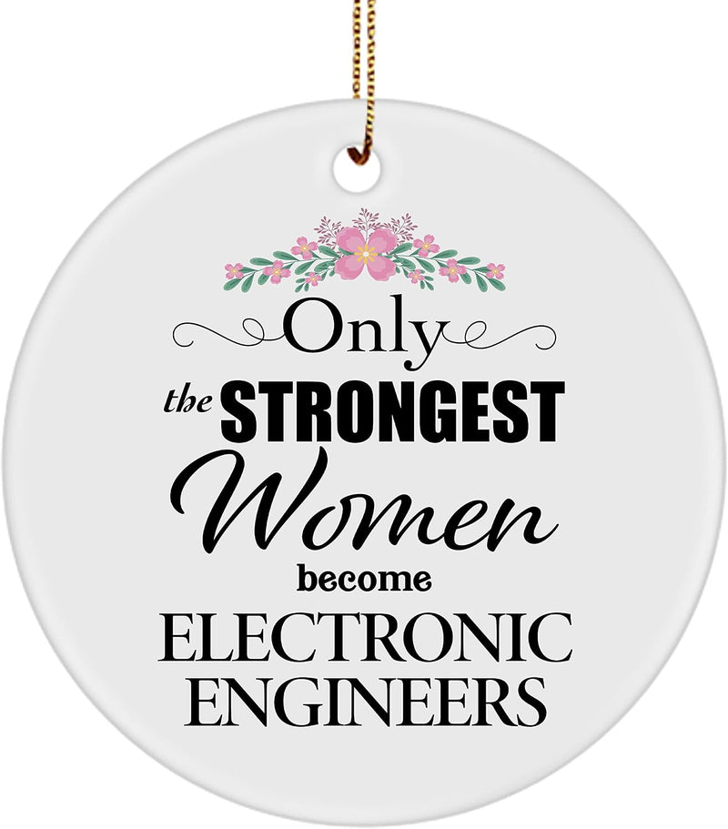 Electronic Engineer Christmas Ornament for Tree - Only The Strongest - 2021 Xmas Gifts for Employee Boss Friend Female Office Staff Coworker