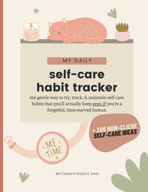 Daily Self Care Tracker with 209 Self Care Ideas - Self Care Tracker for Women, Men, Kids, & Teens - 36 Months - 8.5X11 In.: the Gentle Way to