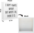 Funny Quotes Office Supplies Rustic Desk Decor White Wooden Box Sign Humor Novelty Office Organization Graduation Gifts Wood Plaque Cubicle