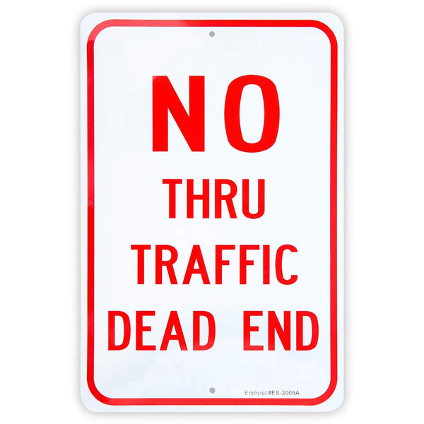 Large No Thru Traffic Sign, Dead End Sign, 18"X 12" .040 Rust Free Aluminum Ã¢ÂÂ Reflective, UV Protected and Weatherproof