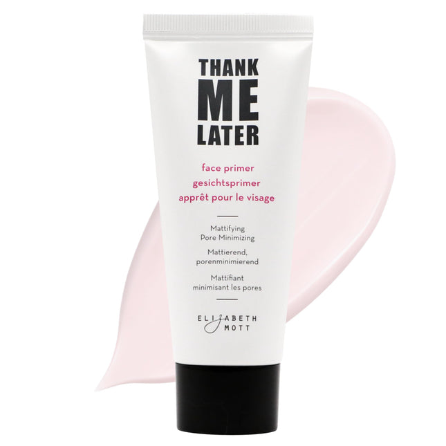 Elizabeth Mott Thank Me Later Face Primer - Mattifying Makeup Base Primer for Sh