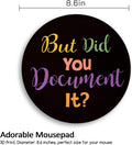 Funny Work Mouse Pad, Small Round Mouse Pads for Desk, Mini Travel Mousepad for Wireless Computer Laptop, Office Desk Accessories, But Did You