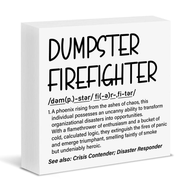 Funny Office Decor Dumpster Firefighter Wood Block Box Sign Office Desk Shelf Decor, Funny Coworker Boss Gifts