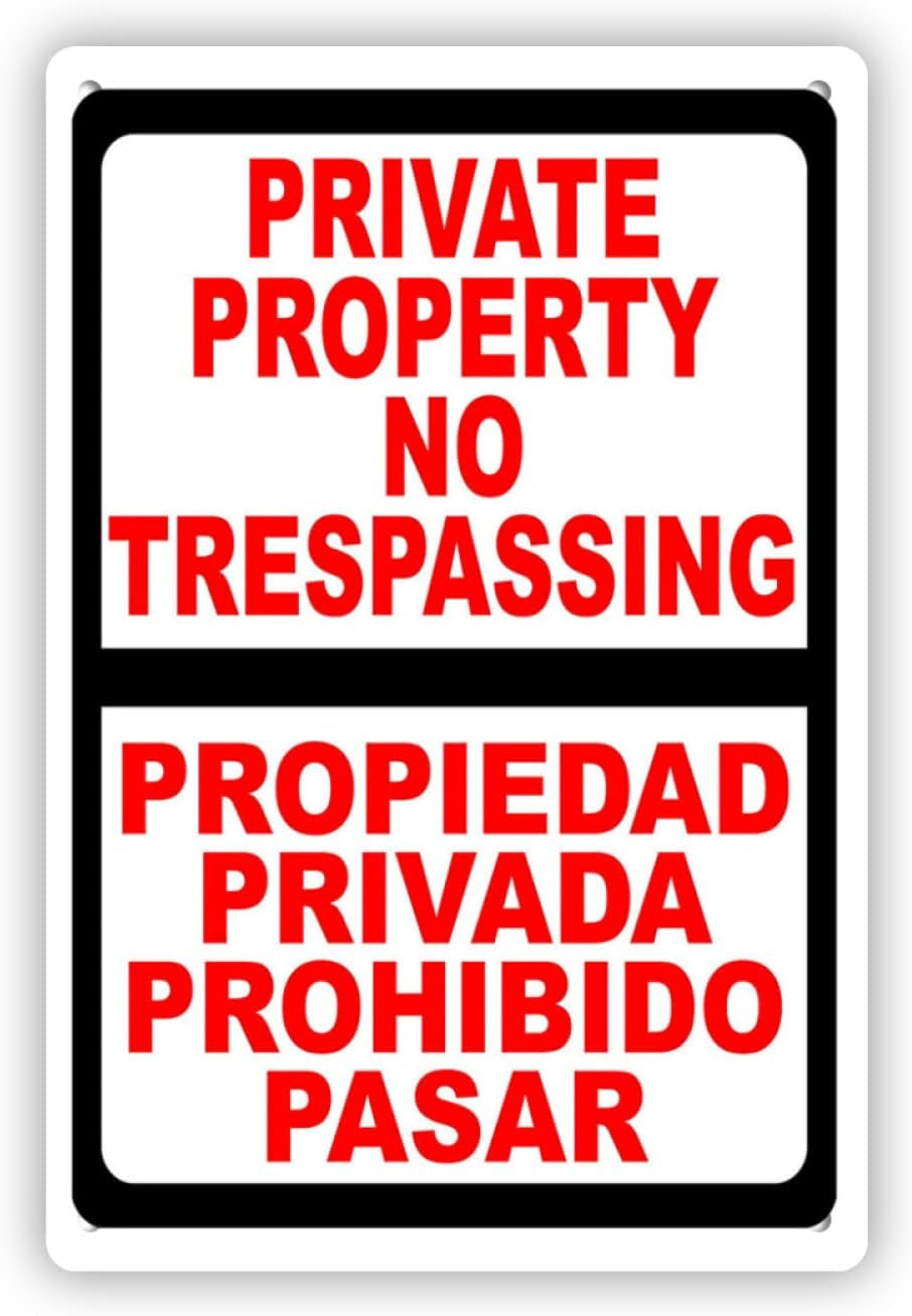 Bilingual Private Property No Trespassing English & Spanish Security Signs. Privada. 8" X 12" Inch Metal