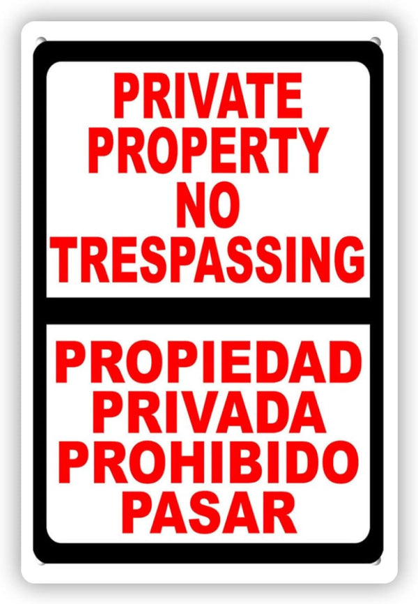 Bilingual Private Property No Trespassing English & Spanish Security Signs. Privada. 8" X 12" Inch Metal