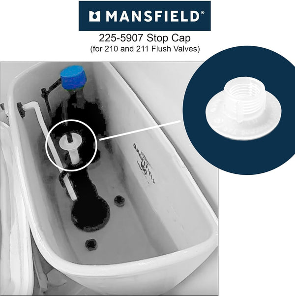 Mansfield 225-5907 Stop Cap for 210 and 211 Flush Valves