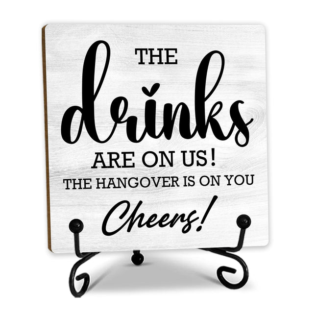 5 Inches Bar Sign, the Drinks Are on Us! Cheers! Desk Table Decoration, Gifts for Colleagues New Couples and Friends, Ba
