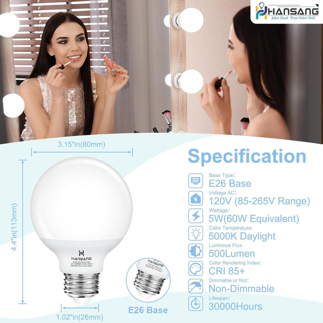 Hansang Vanity Light Bulb 5000K Daylight 8 Pack G25 LED Globe Light Bulb for Bat
