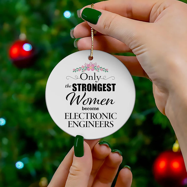 Electronic Engineer Christmas Ornament for Tree - Only The Strongest - 2021 Xmas Gifts for Employee Boss Friend Female Office Staff Coworker