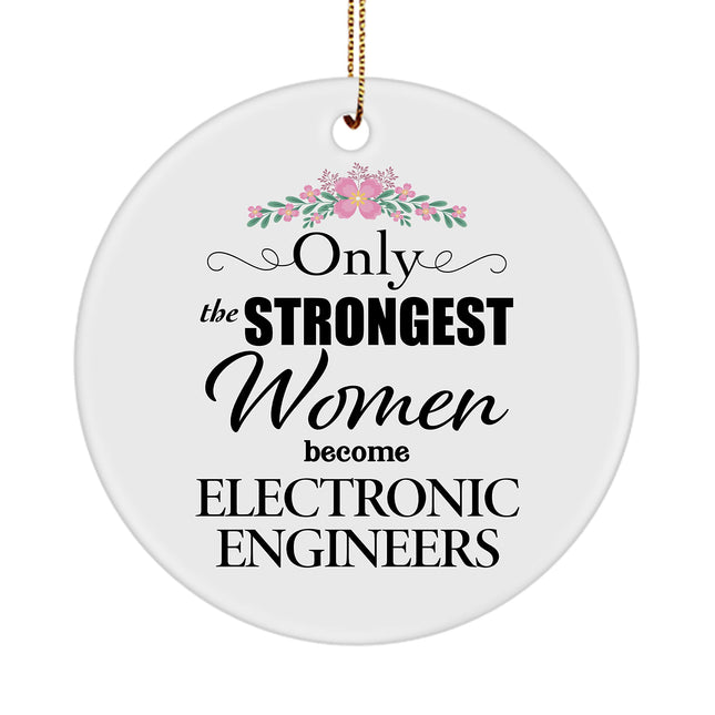 Electronic Engineer Christmas Ornament for Tree - Only the Strongest - 2021 Xmas Gifts for Employee Boss Friend Female O