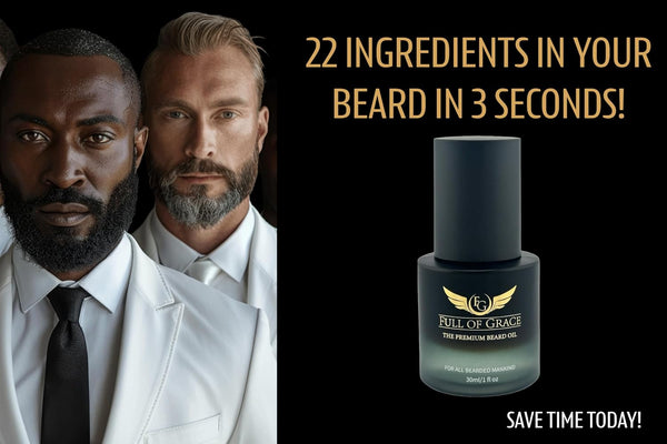 FULL OF GRACE Premium Beard Oil, Organic And Natural, With 22 Ingredients Including Argan, Jojoba, Abyssinian To Condition, Hydrate Beard And