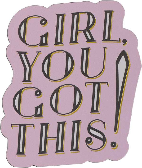 Funny Magnets for Magnetic Dry Erase Board, Mini Fridge, Home Office Decor Dorm Refrigerator Locker Accessories and Decorations, Girl, You Got
