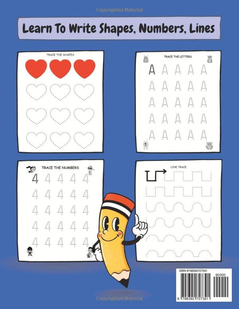 ABC My First Learn-To-Write Workbook for Kids Ages 3-5: Practice for Kids with Pen Control, Line Tracing, Alphabet Letters, Numbers, Shapes