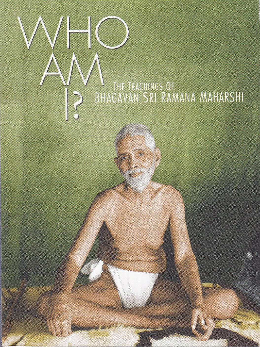 Who Am I? the Teachings of Bhagavan Sri Ramana Maharshi (Pocket Edition)