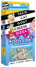 Taco Cat Goat Cheese Pizza - Poolside Edition Ã¢ÂÂ Waterproof Card Game for Outdoor Camping, Travel and Family Game Night - Wildly Entertaining &
