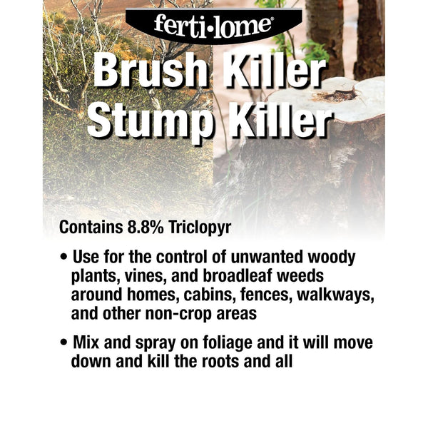 Fertilome (11485) Brush Killer & Stump Killer Woody Plant Control, 32 oz | Triclopyr ester concentrate - Controls woody plants, vines, stumps in