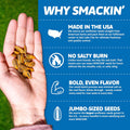 SMACKIN' Sunflower Seeds, Roasted Jumbo Small-Batch, American Made - 6 Flavor Variety. 1.5oz bags (6 Bags) Variety 1.5 Ounce (Pack of 6)